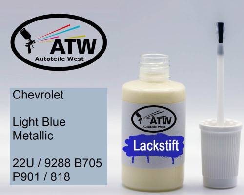 Chevrolet, Light Blue Metallic, 22U / 9288 B705 P901 / 818: 20ml Lackstift, von ATW Autoteile West.